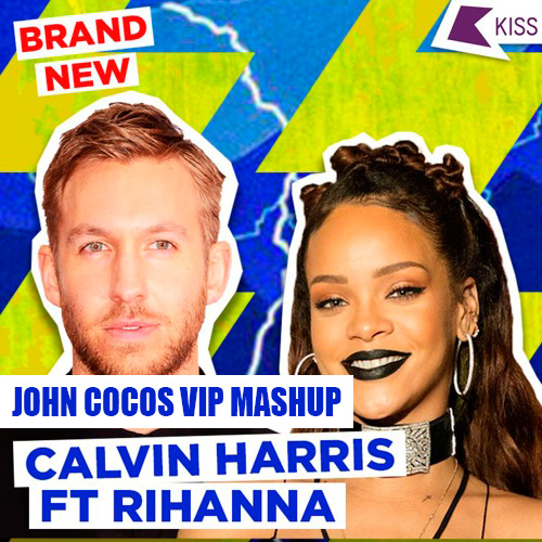 EDX vs. Calvin Harris, Rhianna - Came For (John Cocos VIP MashUp)[2016]