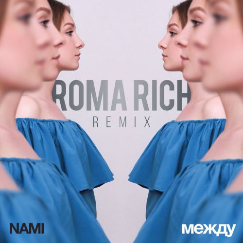 NAMI -  (Roma Rich Remix).mp3