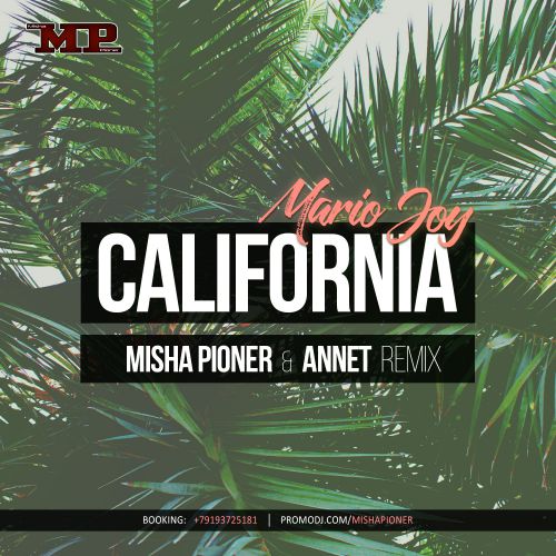 Mario Joy  California (Misha Pioner & Annet Remix).mp3