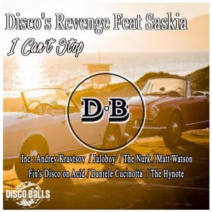 Disco's Revenge - I Can't Stop (Daniele Cucinotta Remix) (feat Saskia).mp3
