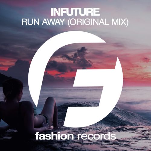 Infuture - Run Away (Original Mix) [2016]