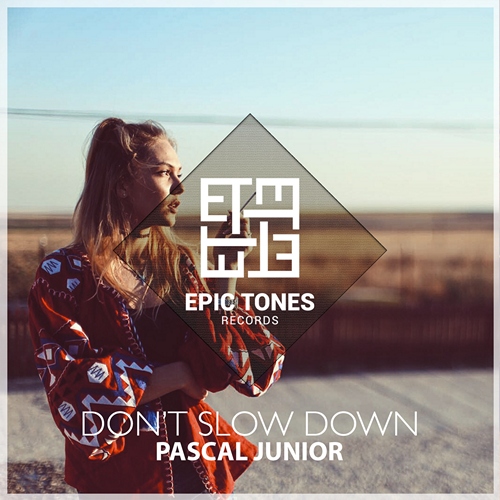 Pascal Junior - Don't Slow Down (Original Mix).mp3