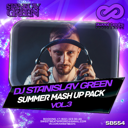 Dj Stanislav Green - Summer Mash Up Pack Vol. 3 [2016]