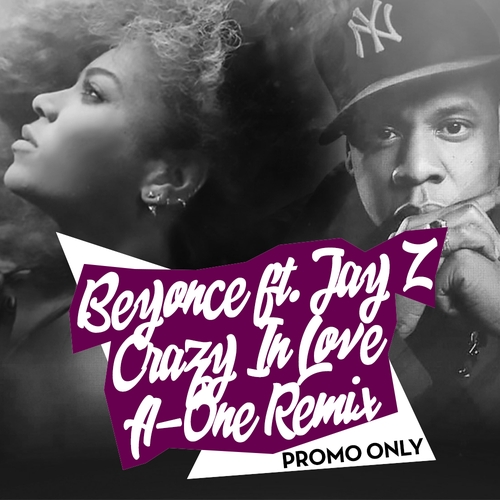 Beyonce ft. Jay Z - Crazy In Love (A-One Remix).mp3