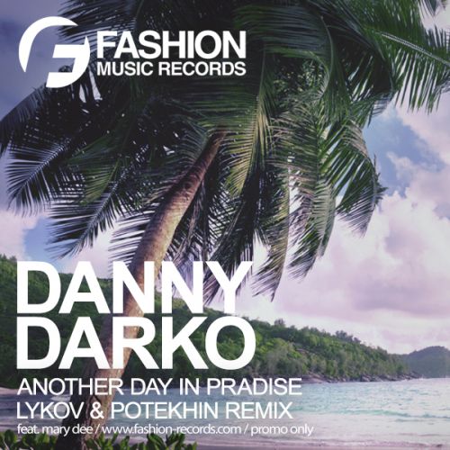 Danny Darko feat. Mary Dee - Another Day In Paradise (Lykov & Potekhin Remix) [2016]