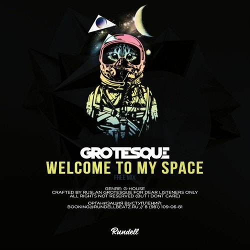 Grotesque - Welcome To My Space (Original Mix).mp3