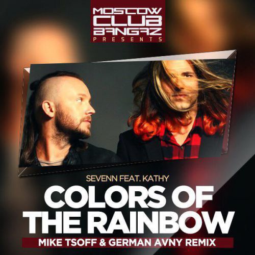 Sevenn feat. Kathy - Colors Of The Rainbow (Mike Tsoff & German Avny Radio Private Edit)