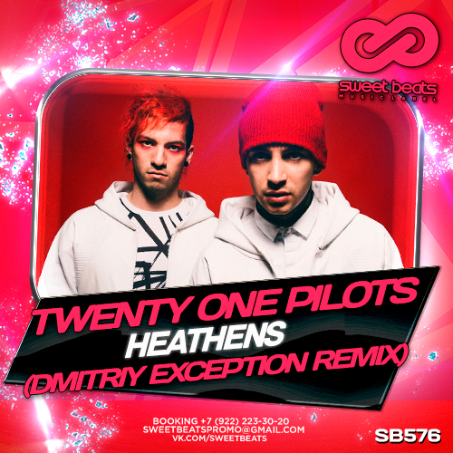 Twenty One Pilots  Heathens (Dmitriy Exception Remix).mp3