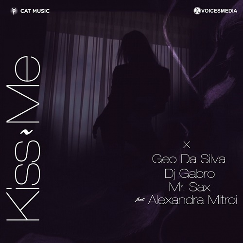 Geo Da Silva & DJ Gabro feat. Mr. Sax, Alexandra Mitroi - Kiss Me (Extended Mix) .mp3