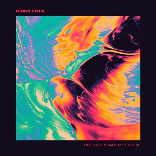 Jerry Folk feat. Neeve - Life Under Water.mp3