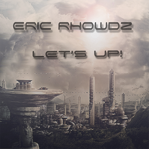 Eric Rhowdz - Let's UP(extended mix).mp3