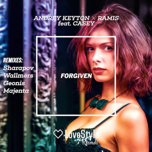 Andrey Keyton, Ramis Feat. Casey - Forgiven (Wallmers, Geonis Remix) [2016]