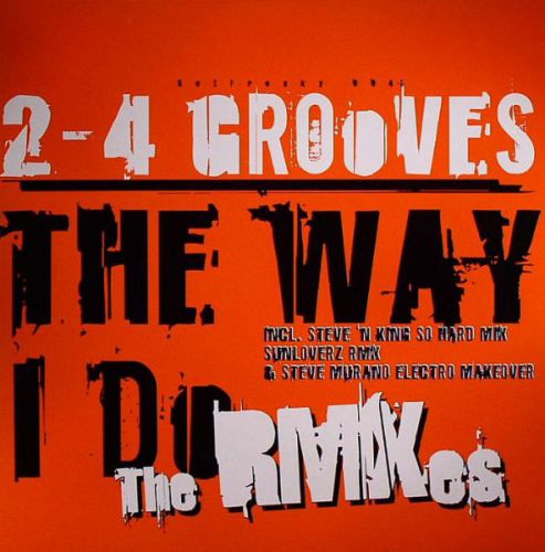2-4 Grooves - The Way I Do (Sunloverz Remix) [2006]