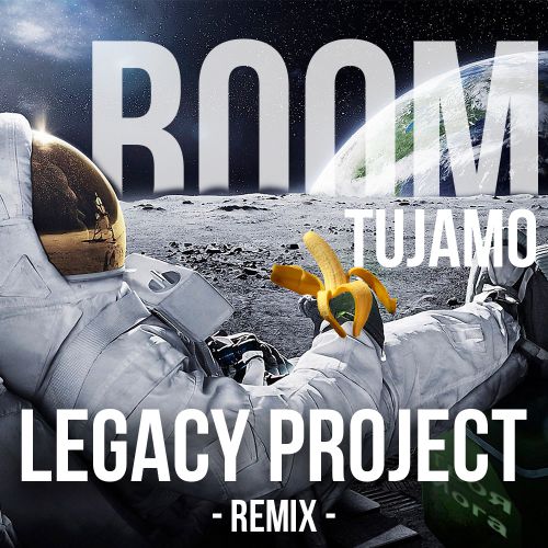 Tujamo - Boom (Legacy Project Remix) [2016]