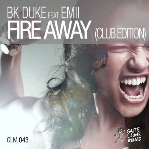 BK Duke feat. Emii - Fire Away (DJ Favorite & DJ Kharitonov Official Remix) [2016]