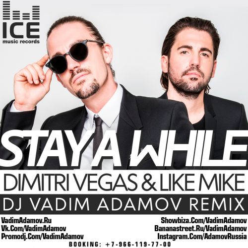Dimitri Vegas & Like Mike - Stay a While (DJ Vadim Adamov Radio Edit).mp3