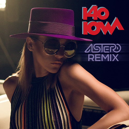 Iowa - 140 (Astero Remix) [2016]
