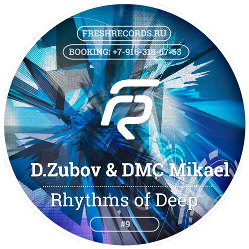 Denis Zubov & DMC Mikael - Rhythms Of Deep #9 [2016]