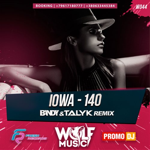 Iowa - 140 (Bandy & Talyk Remix) [2016]