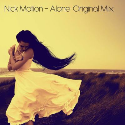 Nick Motion - Alone (Original Mix).mp3