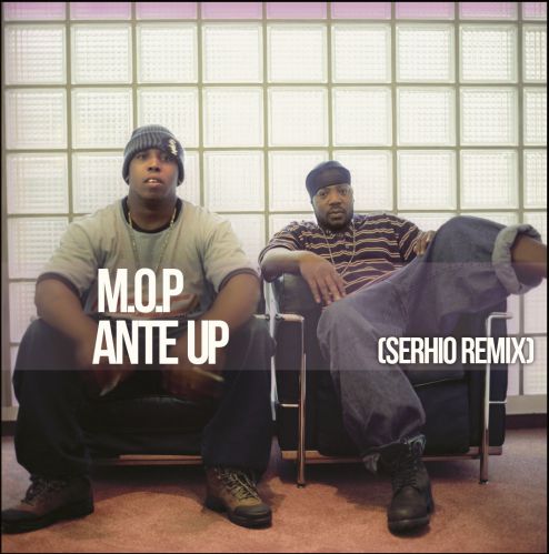 M.O.P - Ante Up (Serhio Remix) [2016]