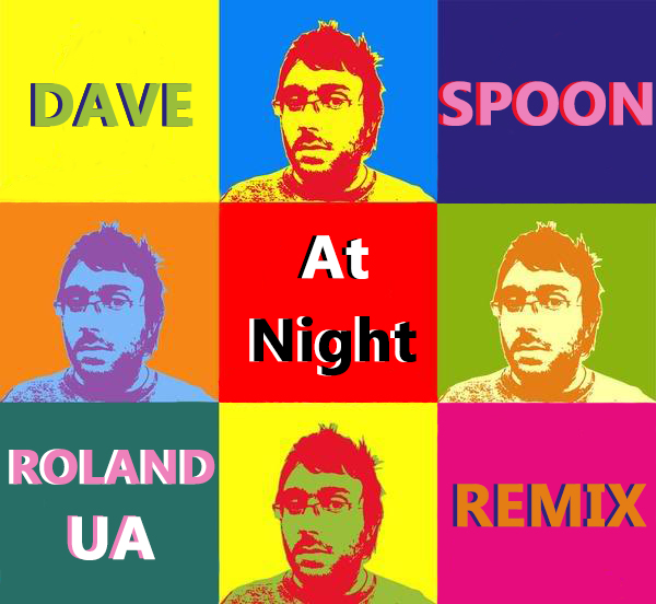 Dave Spoon - At Night (Roland UA Remix).mp3