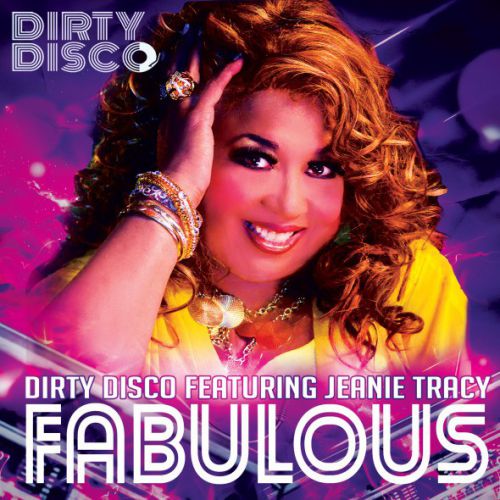 Dirty Disco (feat Jeanie Tracy) - Fabulous (Division 4 & Matt Consola Club Remix).mp3
