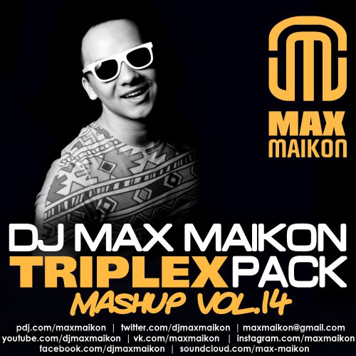 DJ Max Maikon - Triplex Mashup Pack Vol.14 [2016]