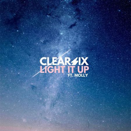 Clear Six feat. Molly - Light It Up (Original Mix) [2016]