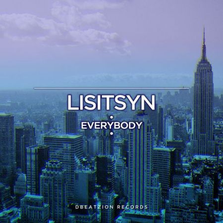 Lisitsyn - Everybody (Original Mix) [2016]