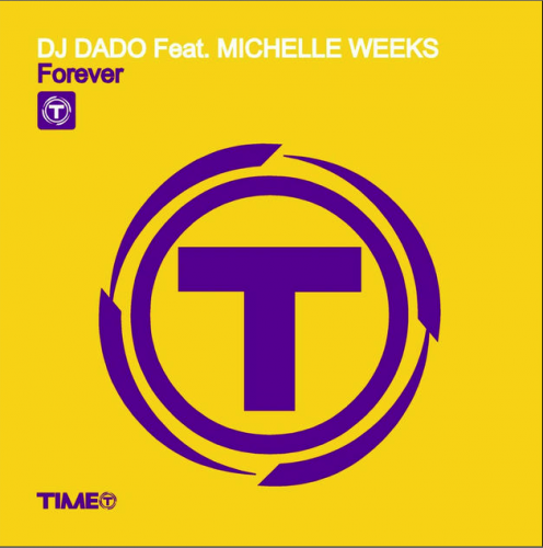 DJ Dado featuring Michelle Weeks - Forever (French Gender Mix).mp3