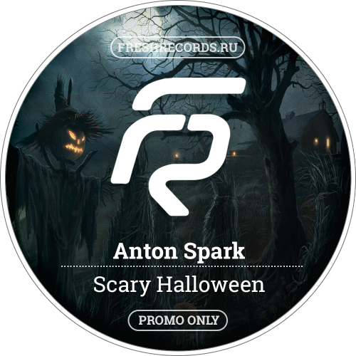 Anton Spark - Scary Halloween (Original Mix) [2016]