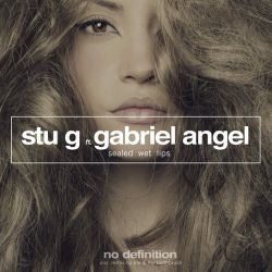 Stu G feat.Gabriel Angel - Sealed Wet Lips (Me & My Toothbrush Remix).mp3