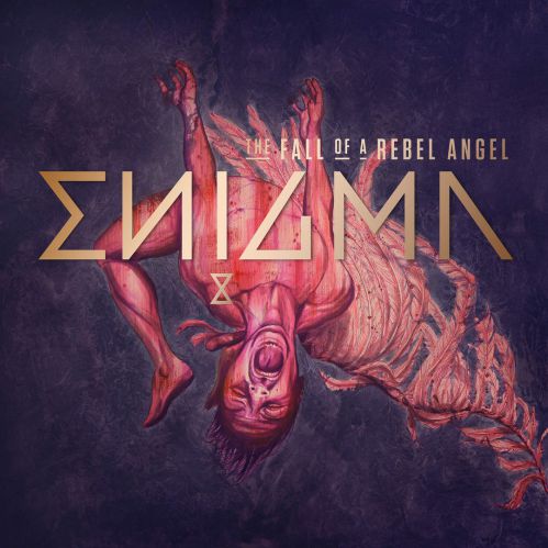 Enigma - The Fall of a Rebel Angel [2016]