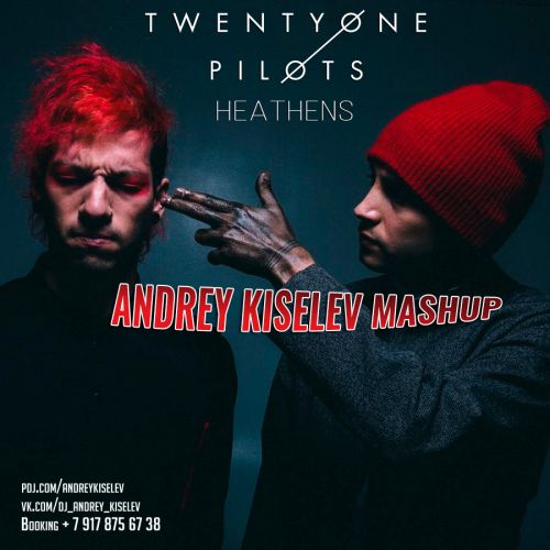 Twenty One Pilots vs. Knife Party & Tom Morello vs. Vincent & Diaz  Heathens (Andrey Kiselev Mash-Up) [2016]