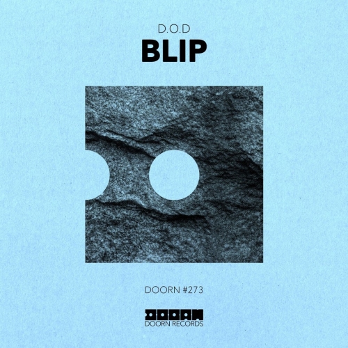 D.O.D - Blip (Extended Mix; Original Mix) [2016]