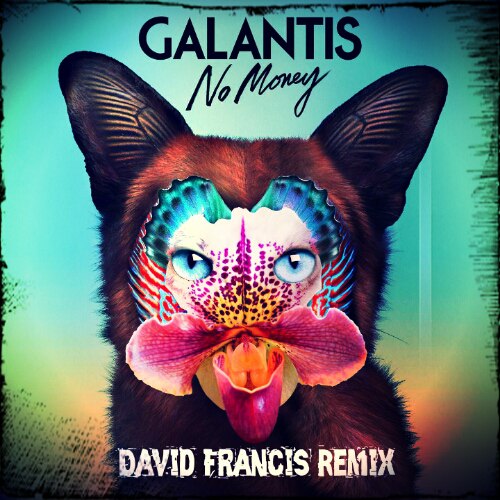 Galantis - No Money (David Francis Remix) [2016]