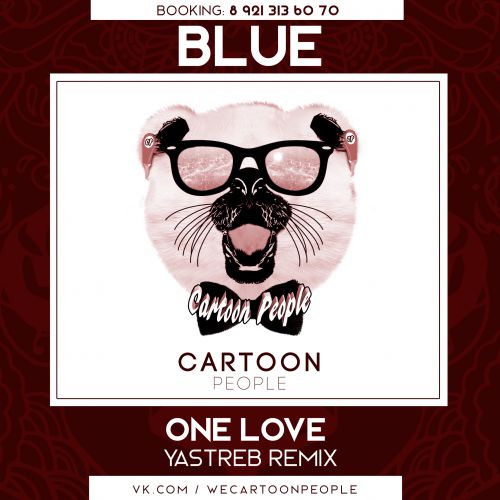 Blue - One Love (YASTREB Remix) .mp3