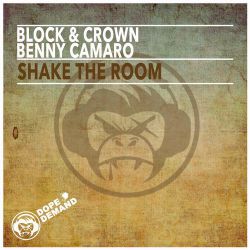 Block & Crown, Benny Camaro - Shake the Room (Original Mix).mp3