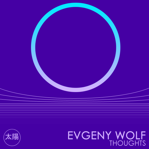 Evgeny Wolf - thoughts (Original mix ).mp3