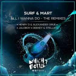 SURF, Mart - All I Wanna Do (Juloboy Remix).mp3