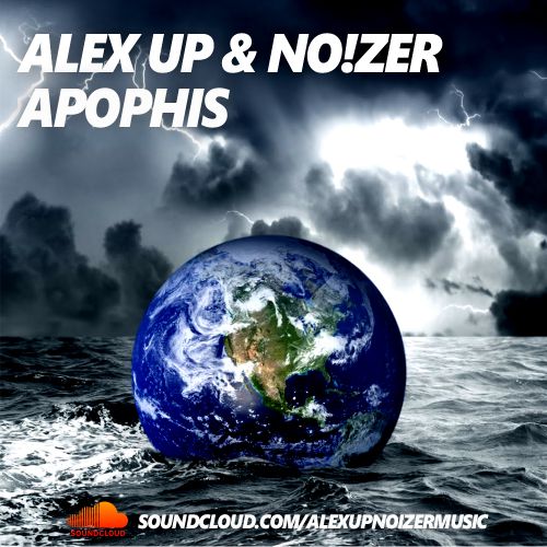 Alex Up & NO!ZER  Apophis (Original Mix) [2016]