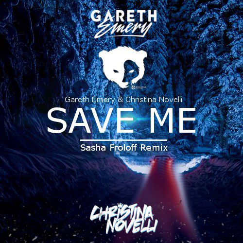 Gareth Emery & Christina Novelli - Save Me (Sasha Froloff Remix).mp3