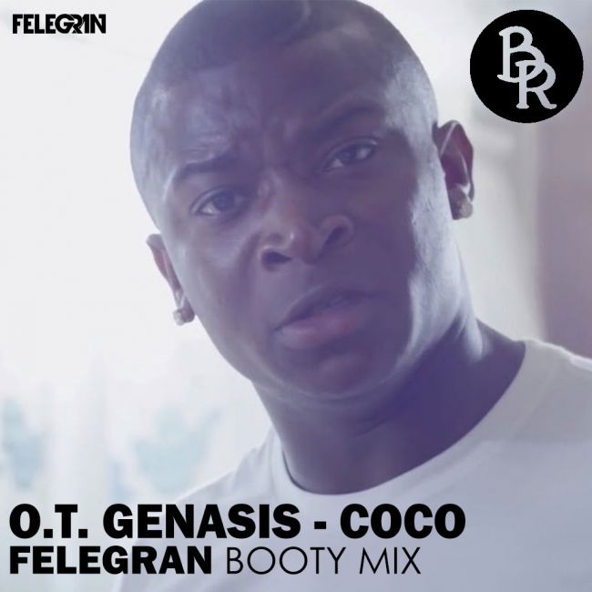 O.T. Genasis - CoCo (Felegran Booty Mix) [2016]