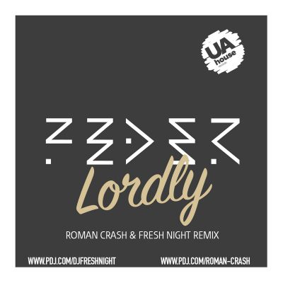 Feder - Lordly (Roman Crash & Fresh Night Remix) [2016]