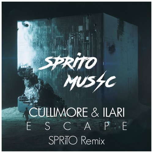 Cullimore & Ilari - Escape (Sprito Remix) [2016]