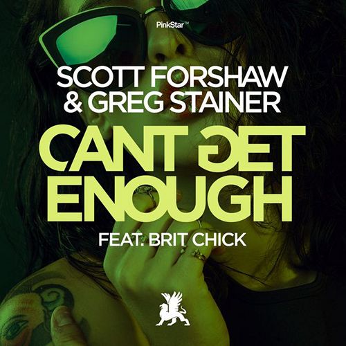 Scott Forshaw & Greg Stainer feat. Brit Chick - Cant Get Enough (Original Mix).mp3