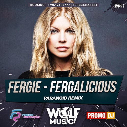 Fergie - Fergalicious (Paranoid Remix) [2016]