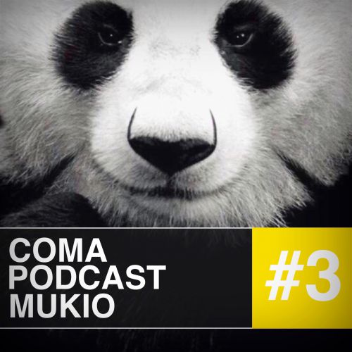 Mr.Mukio - Coma Podcast #3 (2016)(Deep House)