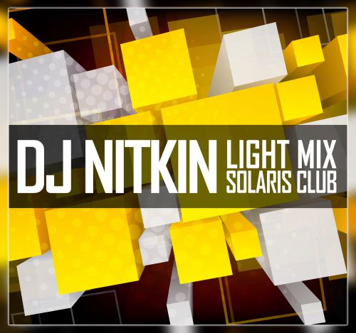 Dj Nitkin - Light Mix (Solaris Club) [No Jingle]